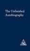 The Unfinished Autobiography
