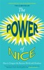The Power of Nice