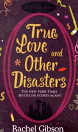 True Love and Other Disasters