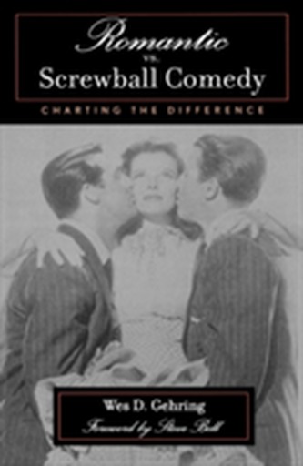 Romantic vs. Screwball Comedy