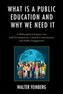 What Is a Public Education and Why We Need It