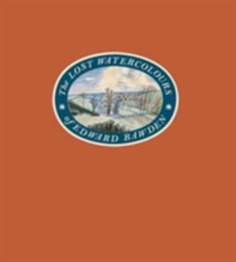 The Lost Watercolours of Edward Bawden