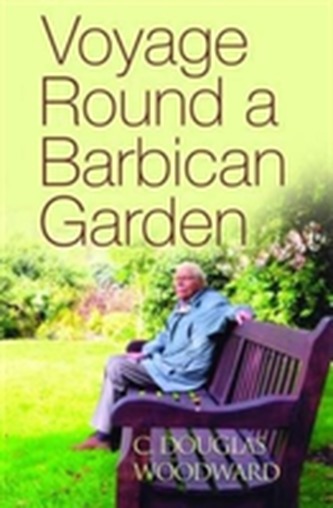 Voyage Round a Barbican Garden