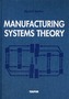 Manufacturing Systems Theory