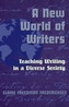 A New World of Writers