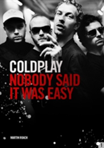 Viva Coldplay: A Biography