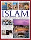 The Complete Illustrated Guide to Islam