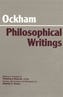 Ockham: Philosophical Writings