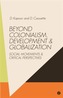 Beyond Colonialism, Development and Globalization