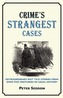 Crime's Strangest Cases