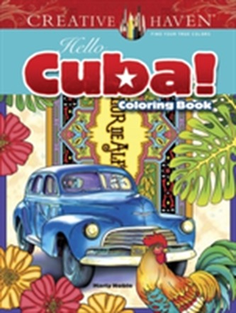 Creative Haven Hello Cuba! Coloring Book