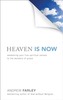 Heaven is Now