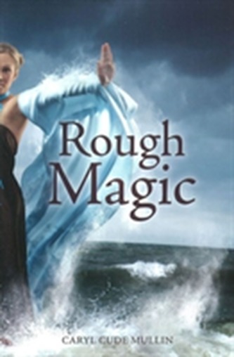 Rough Magic