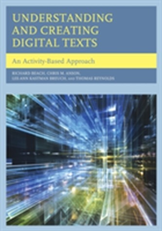 Understanding and Creating Digital Texts