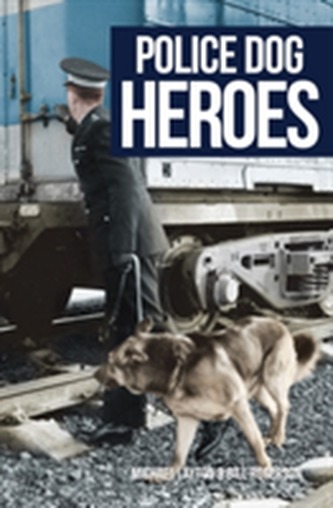Police Dog Heroes