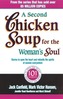 A Second Chicken Soup For The Woman's Soul