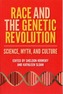 Race and the Genetic Revolution