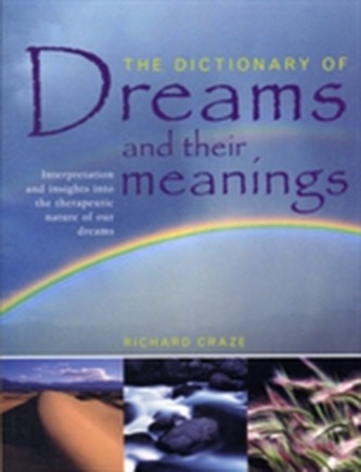 Dictionary of Dreams and their Meanings