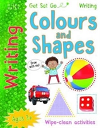 Get Set Go Writing: Colours and Shapes