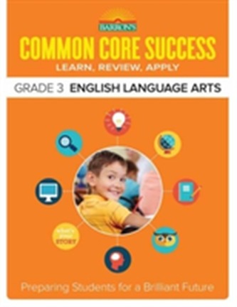 Barron's Common Core Success Grade 3 ELA Workbook