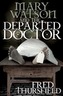 Mary Watson and the Departed Doctor