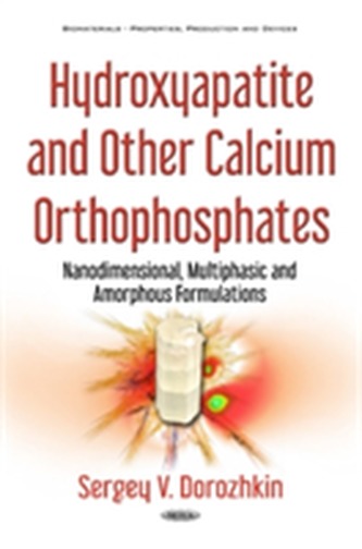 Hydroxyapatite & Other Calcium Orthophosphates