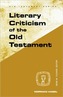 Literary Criticism of the Old Testament