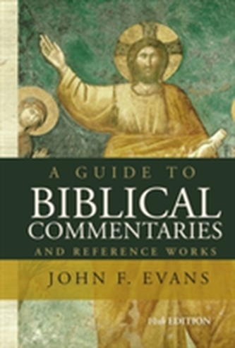 A Guide to Biblical Commentaries and Reference Works
