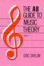 The AB Guide to Music Theory, Part I