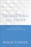 Christian Ethics and the Church