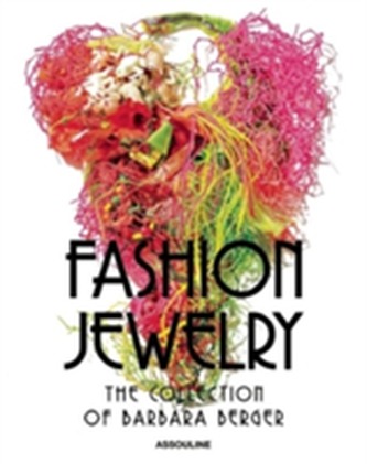 Fashion Jewelry, The Collection of Barbara Berger