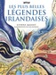 Les Plus Belles Legendes Irlandaises