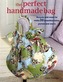 Perfect Handmade Bag