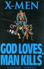 X-men: God Loves, Man Kills
