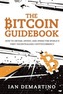 The Bitcoin Guidebook