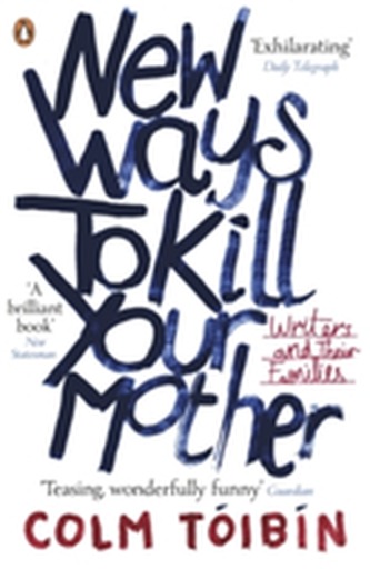 New Ways to Kill Your Mother