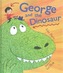George and the Dinosaur