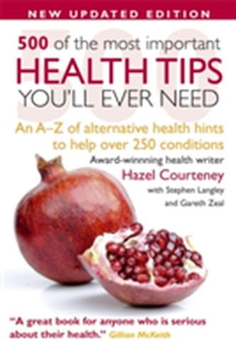 500 of the Most Important Health Tips You'll Ever Need