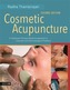Cosmetic Acupuncture, Second Edition