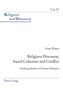Religious Discourse, Social Cohesion and Conflict