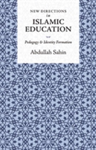 New Directions in Islamic Education