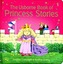 The Usborne Book of Princess Stories Combined Volume
