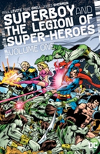 Superboy And The Legion Of Super-Heroes Vol. 1