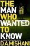 The Man Who Wanted to Know