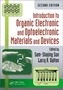 Introduction to Organic Electronic and Optoelectronic Materials and Devices, Second Edition