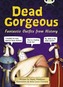 Dead Gorgeous