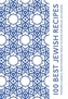 100 Best Jewish Recipes