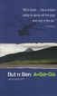 But N Ben A-Go-Go