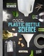 Cool Plastic Bottle Science