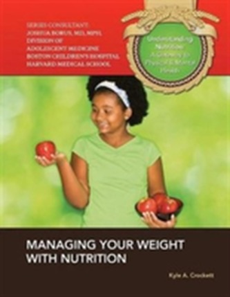 Managing Your Weight with Nutrition
